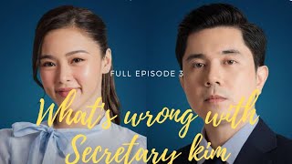 FULL EPISODE 3:Whats wrong with secretary