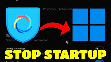 How To Disable Hotspot Shield App Automatic Startup (Windows 11)