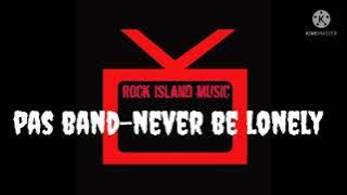 pas band-never be lonely (karaoke)