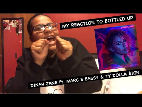 My Reaction To Bottled Up By Dinah Jane ft. Marc E Bassy & Ty Dolla $ign