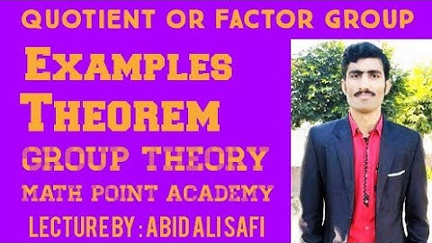 Quotient Group / Factor Group With Example For MSC/BS