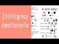 Intelligence émotionnelle : 6 étapes pour gérer ses émotions de Daniel Goleman