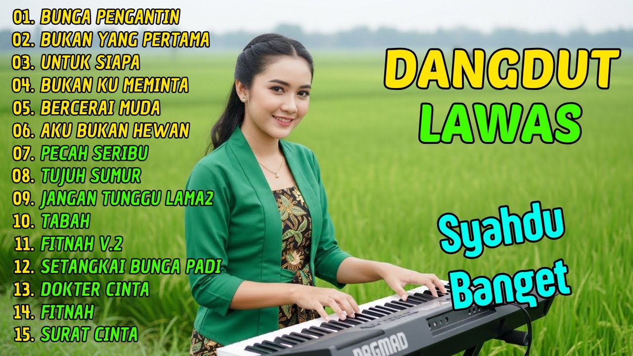 BUNGA PENGANTIN - KUMPULAN LAGU DANGDUT NOSTALGIA DANGDUT LAWAS 80 90an PALING DICARI BIKIN RINDU