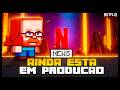 PASSOU 2 ANOS DESDE O ANÚNCIO DA SÉRIE DO MINECRAFT NA NETFLIX...