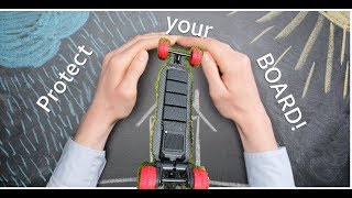 How to protect your electric skateboard....any board ESK8 did you know 10