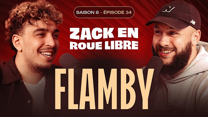 Flamby, l’Âge de la Maturité d’un Phénomène d’Internet - Zack en Roue Libre avec Flamby (S08E34)