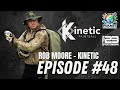 Rob Moore Kinetic Paintball ep 48