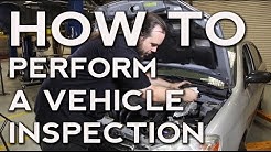 How to Perform a Vehicle Inspection 