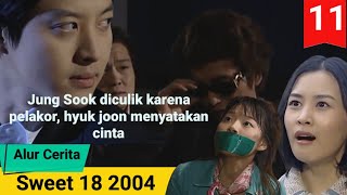 Alur Drama Korea Sweet 18 (2004) Episode 11 | Alur Cerita Drama Korea romantis pelakor
