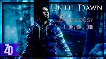 Until Dawn Gameplay Walkthrough Part 2 - Jealousy (PS4, 1080p60, No Commentary)