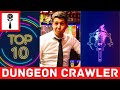  top 10 dungeon crawler   le top en cravate 