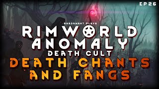 An enemy death cult wants to fight we surely will indulge - RimWorld Death Cult EP26