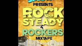 DJ SMURF ROCK STEADY N ROCKERS MIX