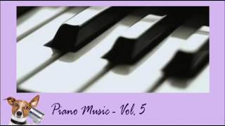 Piano Music Vol.5 รวมเพลงบรรเลงเปียโน ฟังชิวๆ เพราะติดหู