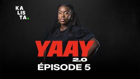 YAAY 2.0 - ÉPISODE 5 - VOSTFR
