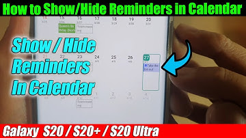 Galaxy S20/S20+: How to Show/Hide Reminders in Calendar