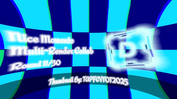 Multi-Render: Nice Momento Collab - Round 11/30