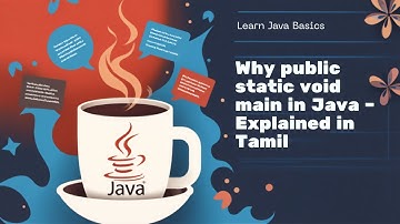 Java Tutorial in Tamil | Why Every Program Starts with public static void main