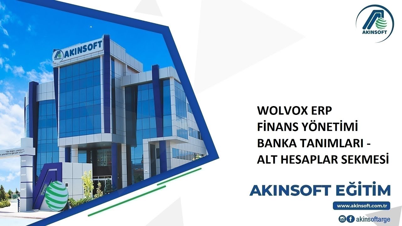 WOLVOX ERP Finans Yönetimi - Banka Tanımları - Alt Hesaplar