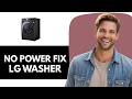 Fix LG Washing Machine No Power