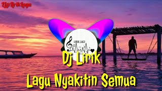 DJ NYAKITIN SEMUA VIRAL TIKTOK (KEKASIH YANG TAK DIANGGAP) ||TERVIRAL TIKTOK 2020