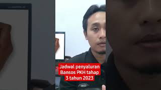 jadwal penyaluran bansos PKH tahap 3 tahun 2023#shorts