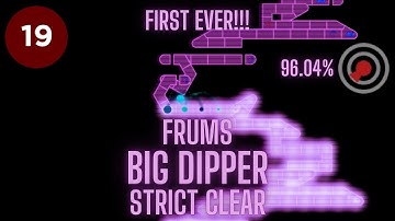 [ADOFAI 19] Frums - Big Dipper FIRST EVER Strict Clear!!!