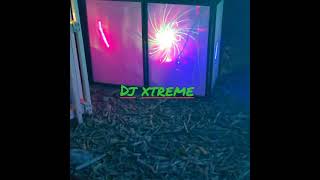 Dj xtreme in the mix