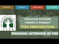 TISS 2022| TISSNET & TISSMAT | TISS Preparation | Personal Interview and G.D (TISS).