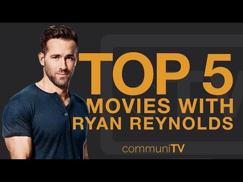 Video: De 10 Beste Ryan Reynolds-filmene, Rangert