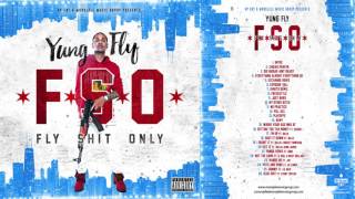 03. Yung Fly - Dis Niggas Ain't Ready [FSO - Fly Shit Only]