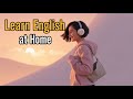 How to Learn English at Home 🏡 | Fun & Easy Tips to Speak English Fluently