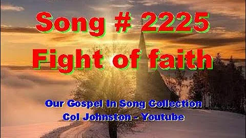 #2225- Fight Of Faith - (1 Timothy 6:11-16)