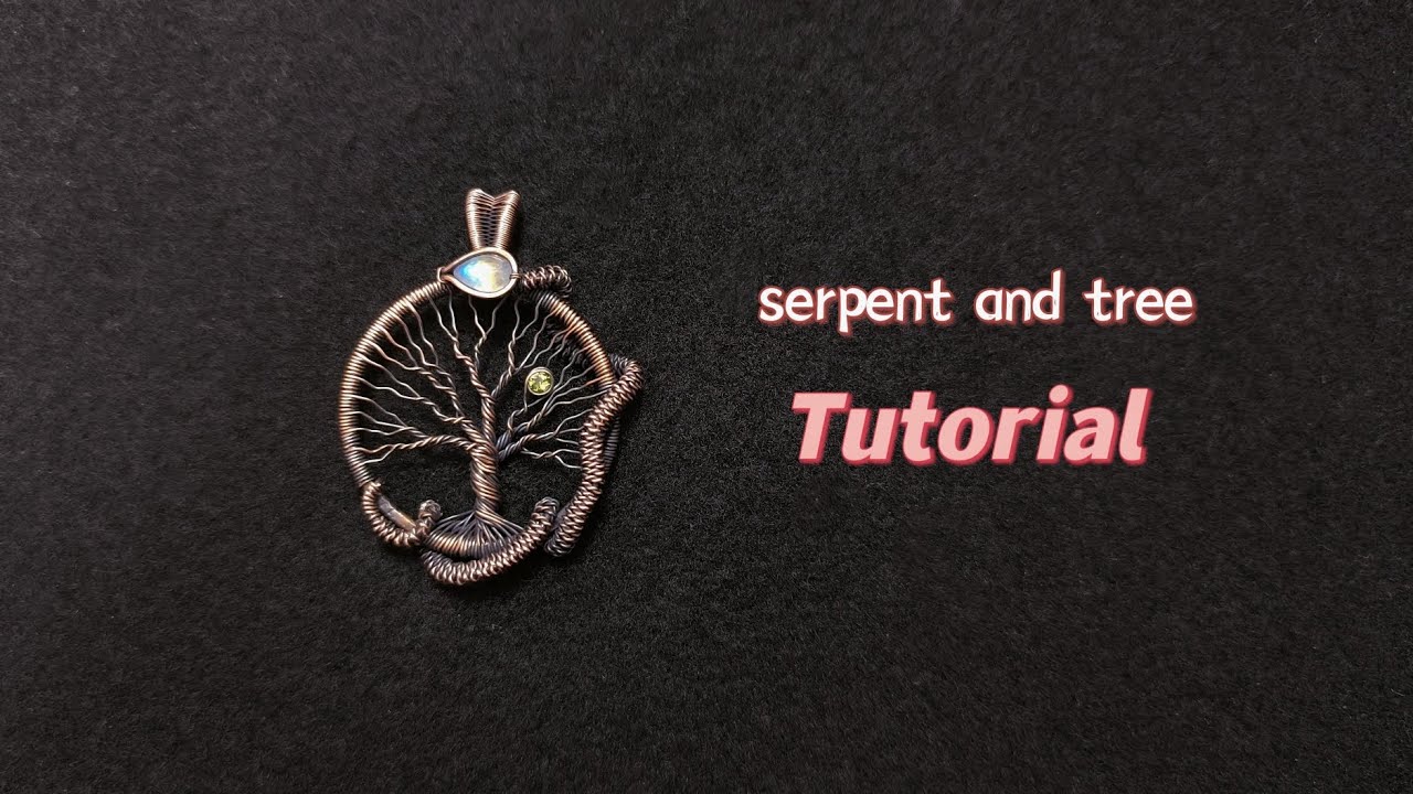 Wire wrap tutorial - serpent and tree of knowledge