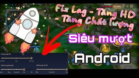 Fix Lag Liên Quân Mùa 16 | Bật Fps Cao | Vào Trận Nhanh Giảm | Chất Lượng HD - DAT MOD