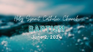 Baptism Ceremony 6-2-24