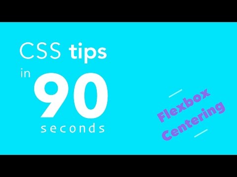 CSS Tips in 90 Seconds - Center Align with Flexbox