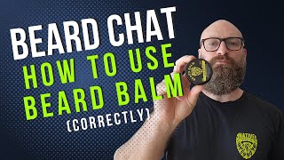 How To Use Beard Balm (Correctly) - Beard Chat