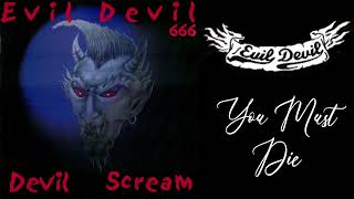 Evil Devil - You Must Die