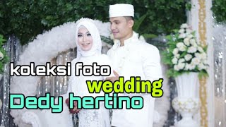 Koleksi Foto Wedding DEDY HERTINO