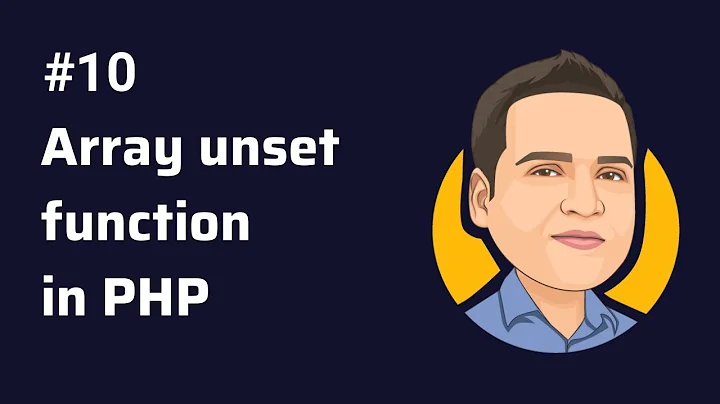 UNSET - array unset() function in php.