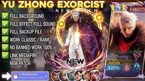 NEW UPDATE!! Script Skin Yu Zhong Exorcist - No Password | Full Effect Voice | Patch Terbaru