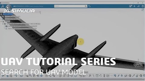 Search UAV Model on 3DEXPERIENCE Platform | SIMULIA UAV Tutorial (2/18)