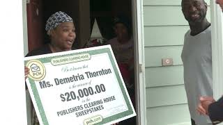 Demetria T. from Fayetville, NC won $20,000.00!