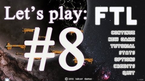 FTL: Faster Than Light - MEETING THE BOSS - Ep 8