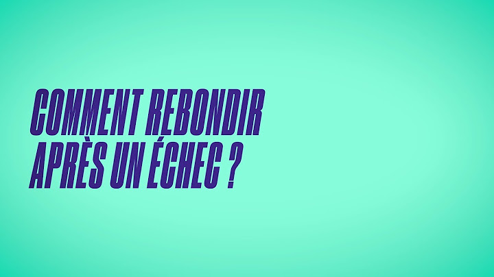 BOOST : Comment rebondir après un échec ?