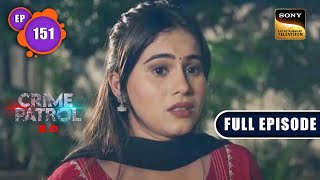 Fareb | Crime Patrol 2.0 - Ep 151 | Full Episode | 3 Oct 2022