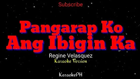 Pangarap Ko Ang Ibigin Ka - Regine Velasquez - KaraokePH - Karaoke Lyrics Version Instrumental