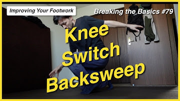 Knee Switch Backsweep - Footwork Tutorials - Breaking the Basics #79