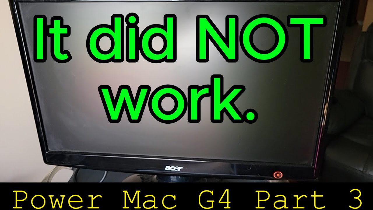 Power mac g4 part 3 processor upgrade buyer s remorse and nostalgic